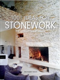 Image of 1001 ideas for stonework: the ultimate sourcebook