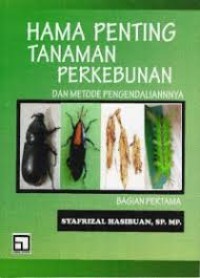 Image of Hama Penting Tanaman Perkebunan dan Metode Pengendalian
