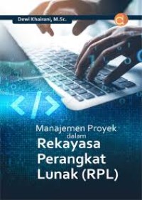 Image of Manajemen  Proyek Dalam Rekayasa Perangkat Lunak (RPL)
