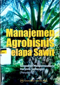Image of Manajemen agrobisnis kelapa sawit