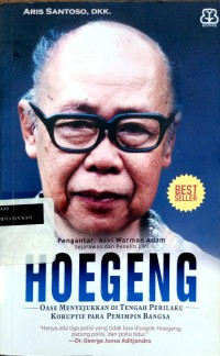 Image of Hoegeng: oase mmenyejukkan di tengah perilaku koruptif para pemimpin bangsa