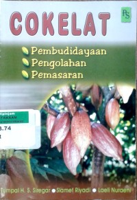 Image of Budidaya, pengolahan dan pemasaran cokelat