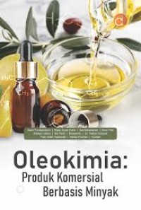 Image of Oleokimia Produk Komersial Berbasis Minyak