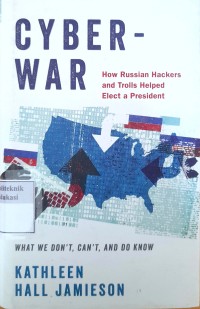 Image of Cyber-war: how russian hackers and trolls helped elect a president