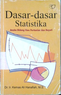 Image of Dasar-dasar statistika: aneka bidang ilmu pertanian dan hayati