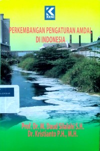 Image of Perkembangan pengaturan AMDAL di Indonesia
