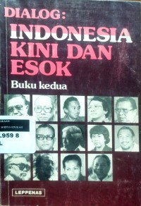 Image of Dialog: Indonesia Kini dan Esok, Buku kedua