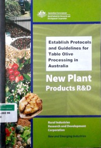 Image of Establish protocols and guidelines for table olive processing in Australia