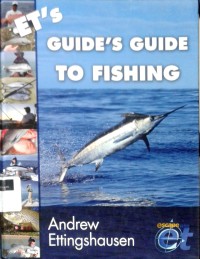 Image of Et's guide's guide to fishing