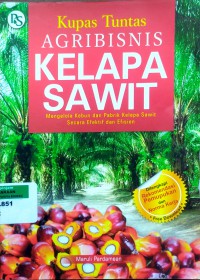 Image of Kupas tuntas agribisnis kelapa sawit