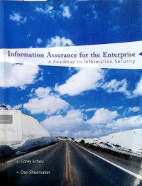 Image of Information assurance for the enterprise: a roadmap to information security