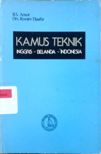 Image of Kamus teknik dalam tiga bahasa: Inggris, Belanda, Indonesia