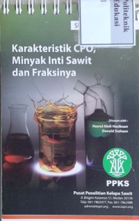Image of Karakteristik cpo, minyak inti sawit dan fraksinya