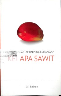 Image of Lintasan 30 tahun pengembangan kelapa sawit