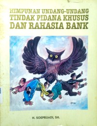 Image of Himpunan undang-undang tidak pidana khusus dan rahasia bank