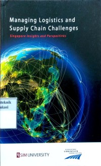Image of Managing logistics and supply chain challenges: Singapore insights and perpectives