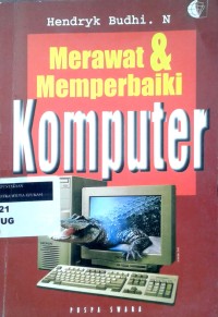 Image of Merawat dan memperbaiki komputer