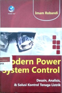 Image of Modern power system control: desain, analisis dan solusi kontrol tenaga listrik