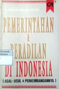 Image of Pemerintahan & peradilan di indonesia (asal-usul & perkembangannya)