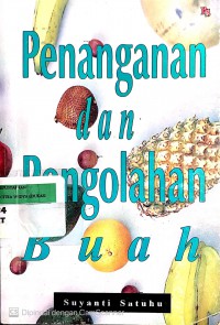 Image of Penanganan dan pengolahan buah