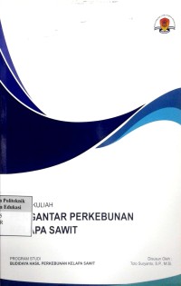 Image of Pengantar perkebunan kelapa sawit: modul kuliah