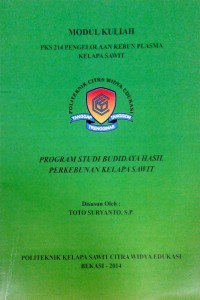 Image of Pengelolaan kebun plasma kelapa sawit: modul kuliah