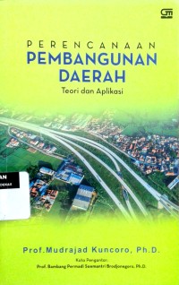 Image of Perencanaan pembangunan daerah: teori dan aplikasi