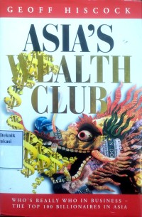 Image of Asia's wealth club: who's really who in business the top 100 billionaires in Asia