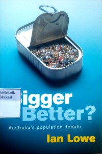 Image of Bigger or better?: Australia's population debate
