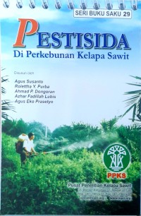 Image of Pestisida: di perkebunan kelapa sawit