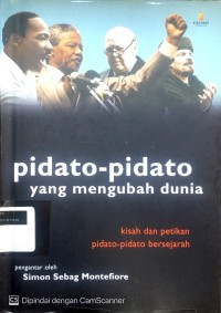 Image of Pidato-pidato yang mengubah dunia: kisah dan petikan pidato-pidato bersejarah