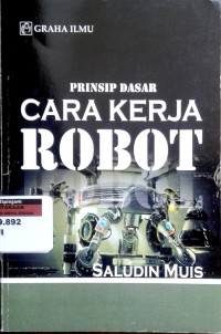 Image of Prinsip dasar cara kerja Robot