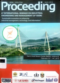 Image of Proceeding: 6th international seminar on industrial engineering and management [6th ISIEM] Sustainable innovation on enhancing industrial management, technology, and information