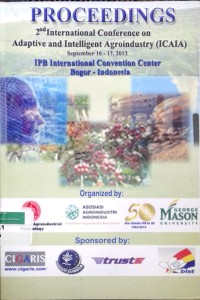 Image of Proceedings: 2ND international conference on adaptive and intelligent agroindustry (ICAIA), september, 16-17 2013