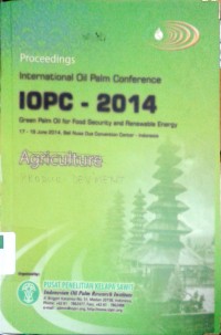 Image of Proceedings IOPC 2014 Agriculture: Green Palm Oil for Food Security and Renewable Energy
