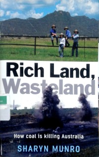 Image of Rich land wasteland: how coat is killing Australia