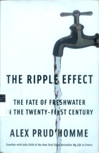 Image of The ripple effect: the fate of freshwater in the twenty-first century