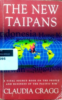 Image of The new taipans: a vital source book on the people and business of the pacific rim