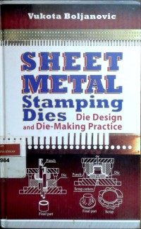 Image of Sheet metal stamping dies: die design and die-making practice
