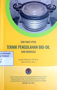 Image of Teknik pengolahan bio-oil dari biomassa