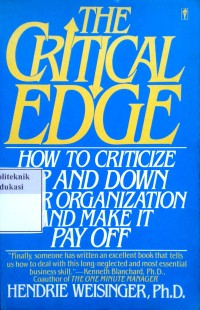 Image of The critical edge: how to criticize up and down your organization and make it pay off
