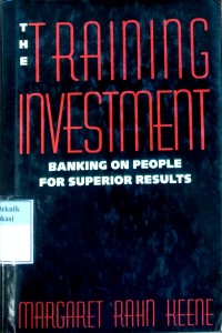 Image of The training investment: banking on people for superior results