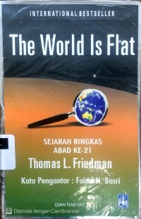 Image of The world is flat: sejarah ringkas abad ke-21