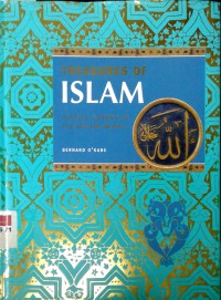 Image of Treasures of islam: artistic glories of the muslim world