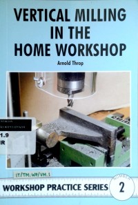 Image of Vertical milling in the home workshop