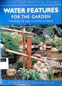 Image of Water features for the garden: including 16 easy-to-build projects